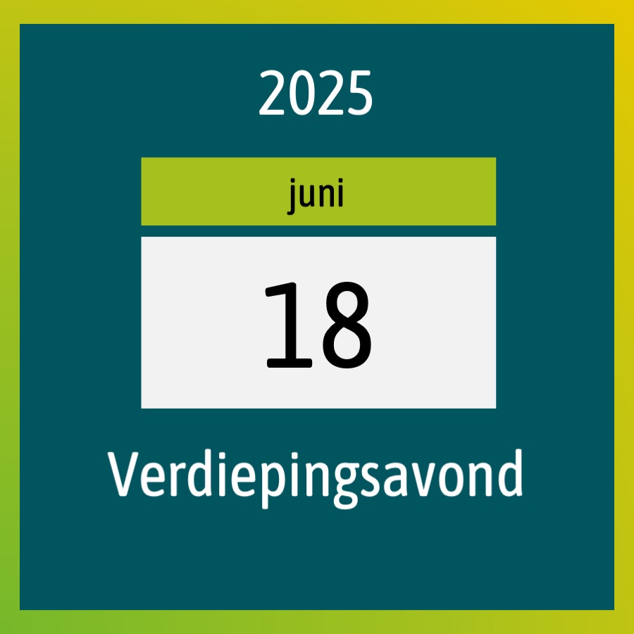 Verdiepingsavond Woensdag 18 juni 2025